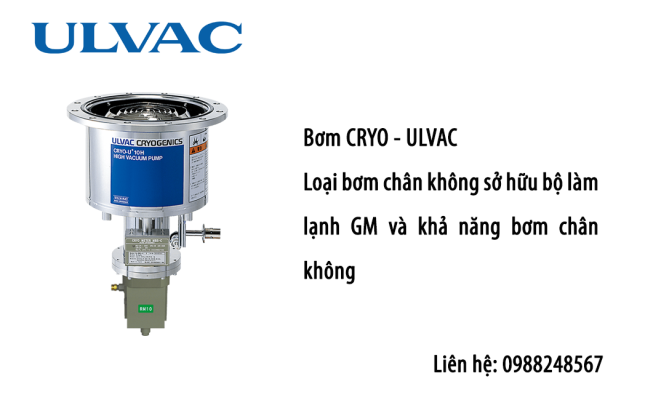 Bơm Cryo tại ULVAC Việt Nam